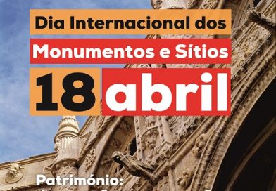 Dia Internacional dos Monumentos e Sítios 2018 – Programa disponível | PARTICIPE! Dia Internacional dos Monumentos e Sítios 2018 – Programa disponível | PARTICIPE!